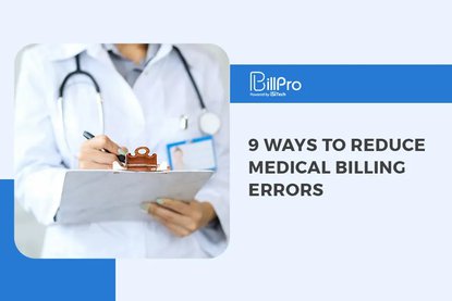 9 Ways to Reduce Medical Billing Errors