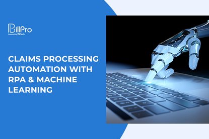 Claims Processing Automation with RPA & Machine Learning