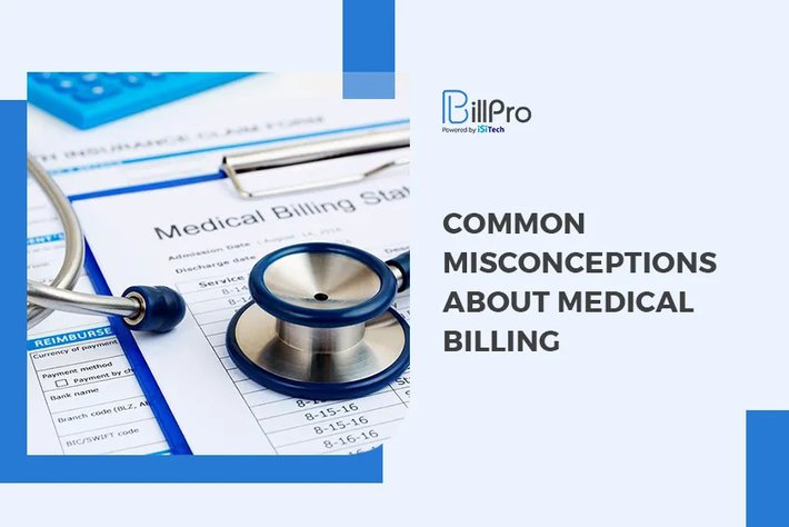 Common Misconceptions About Medical Billing