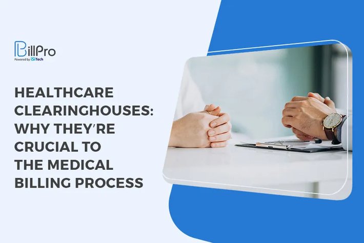 Healthcare Clearinghouses: Why They’re Crucial to the Medical Billing Process