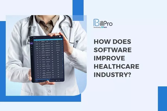 How Does Software Improve Healthcare Industry?
