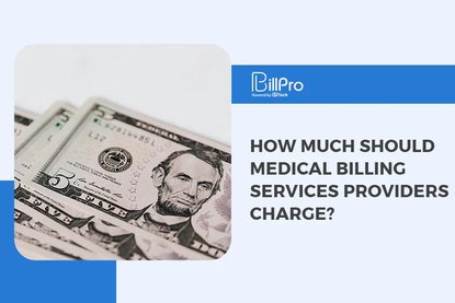 How Much Should Medical Billing Services Providers Charge?