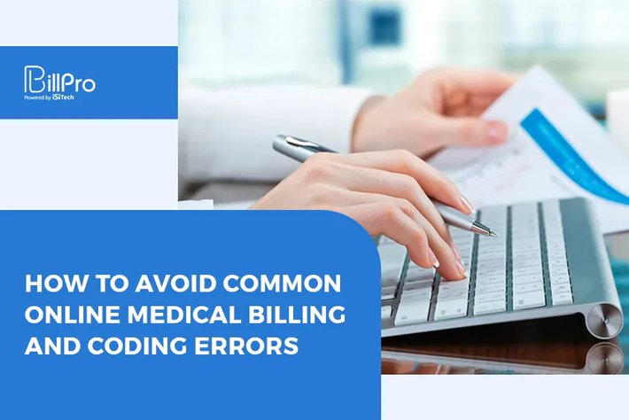 How to Avoid Common Online Medical Billing and Coding Errors