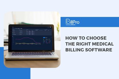 How to Choose the Right Medical Billing Software