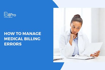 How to Manage Medical Billing Errors