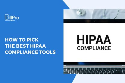 How to Pick the Best HIPAA Compliance Tools