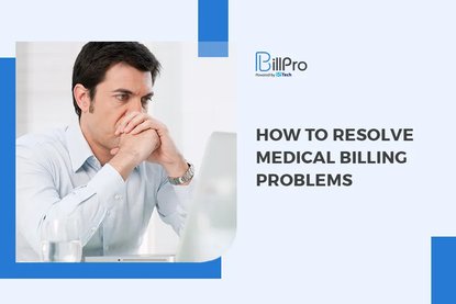 How to Resolve Medical Billing Problems