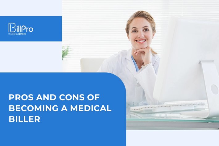 Pros and Cons of Becoming a Medical Biller
