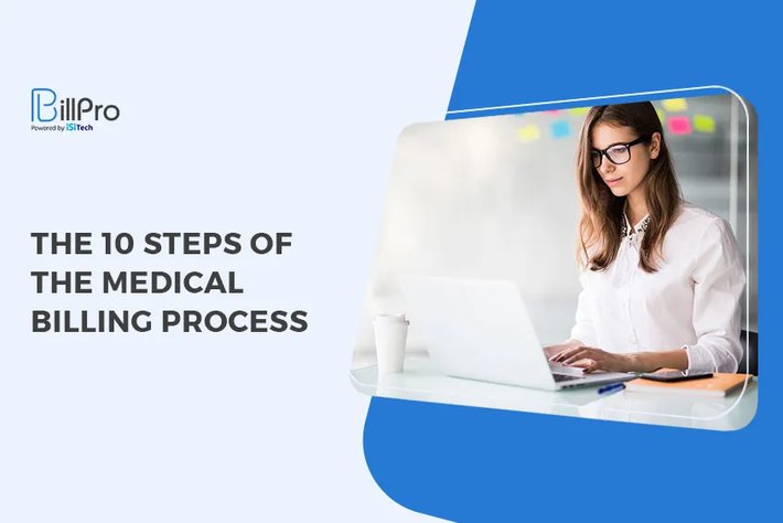 The 10 Steps of the Medical Billing Process