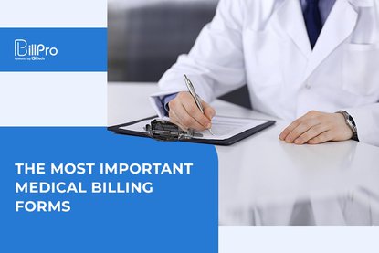 The Most Important Medical Billing Forms