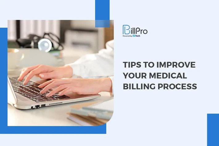 Tips to Improve Your Medical Billing Process