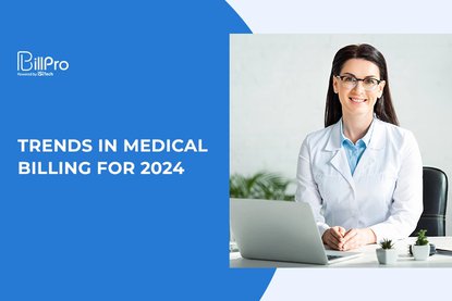Trends in Medical Billing for 2024