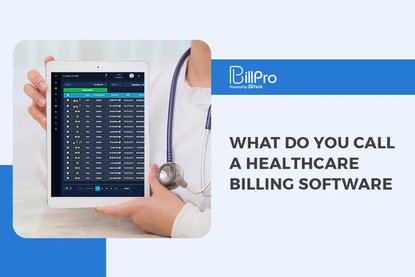 What Do You Call a Healthcare Billing Software